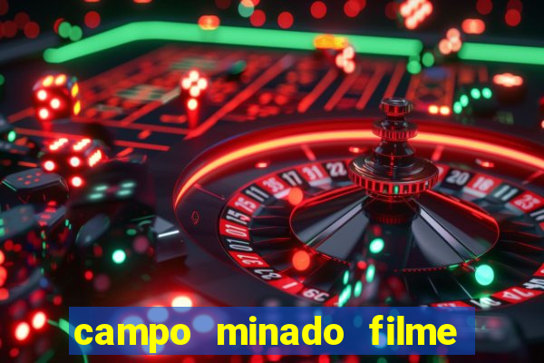 campo minado filme final explicado